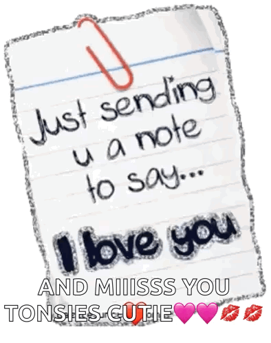 Note: Just Sending U A Note To Say GIF
