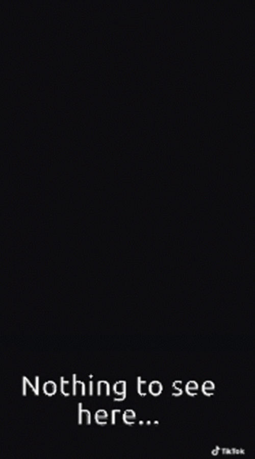 Nothing To See Here GIF