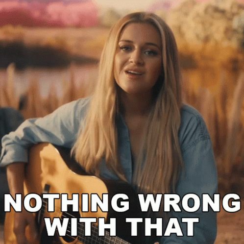 Nothing Wrong With That Kelsea Ballerini GIF