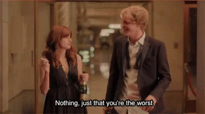 Nothing You're The Worst Jimmy Gretchen GIF