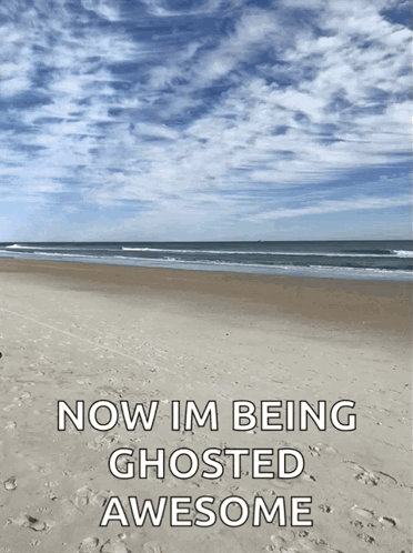 Now Im Being Ghosted Awesome Beach GIF