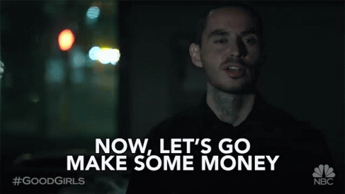 Now Lets Get It Some Money GIF