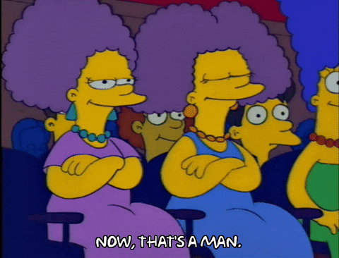 Now Thats A Man Selma Bouvier GIF