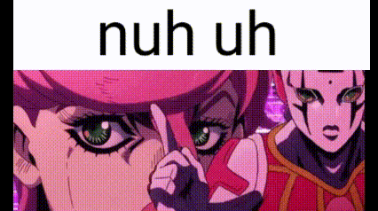 Nuh Uh Jojo Bizarre Adventure GIF