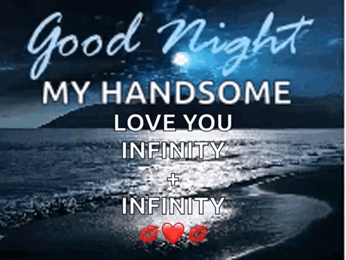 Ocean Good Night My Handsome Love You Infinity + Infinity GIF