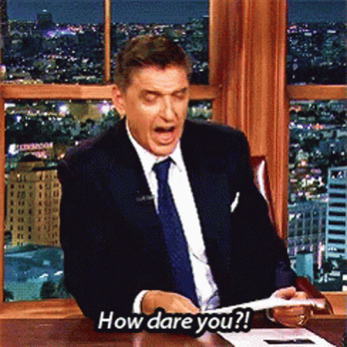 Offended Host Shouting How Dare You GIF