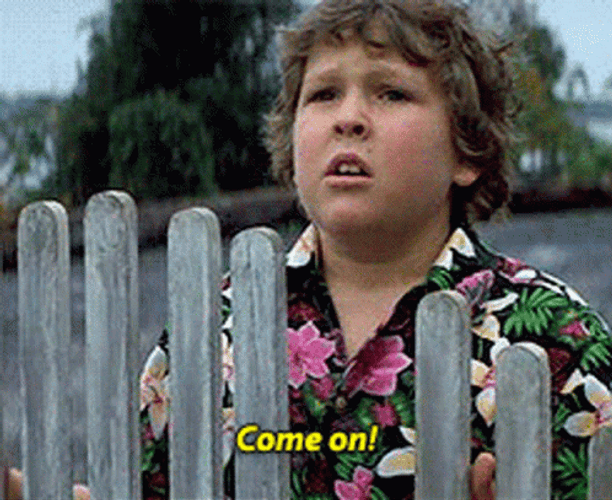 Oh Come On The Goonies Chunk GIF