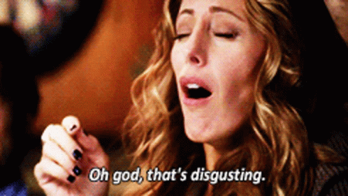 Oh God That's Disgusting Disgust GIF