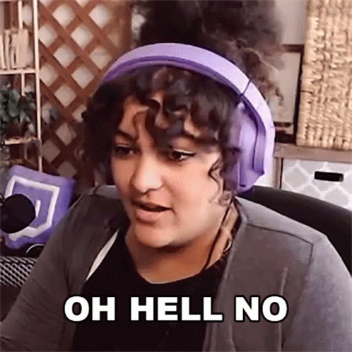 Streamer Girl Oh Hell No GIF