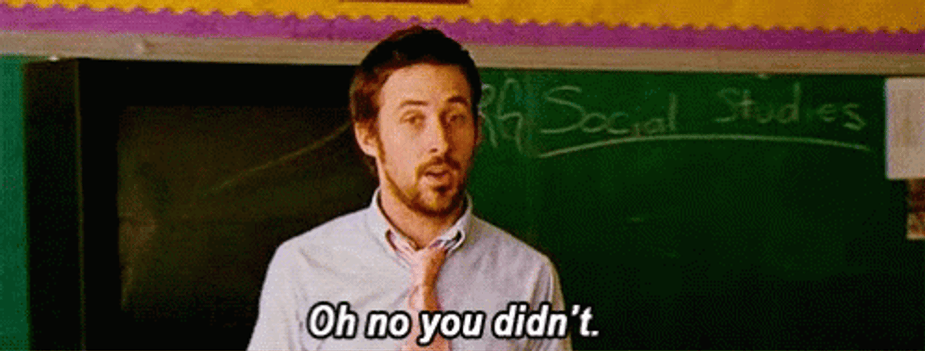 Oh No You Didn't Ryan Gosling GIF