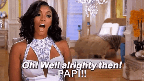 Oh Okay Porsha Williams GIF