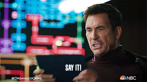 Oh Say Less Say It GIF