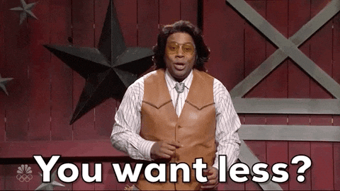 Oh Say Less Slightly Less Terrible GIF