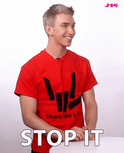 Oh Stop It I'm Shy Now GIF