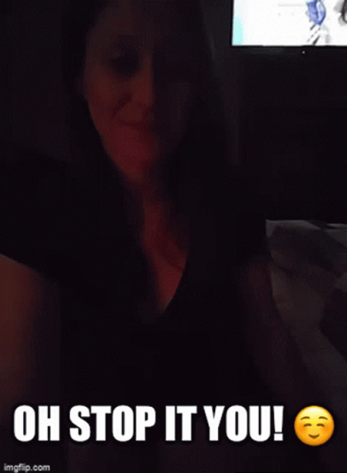 Oh Stop It You GIF