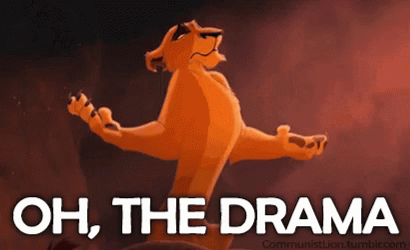 Oh The Drama Lion King GIF