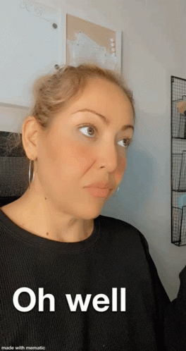 Oh Well Woman Drinking GIF