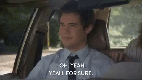 Oh Yeah Yeah For Sure GIF