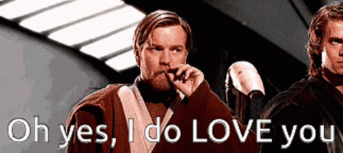 Oh Yes I Do Love You More Star Wars GIF