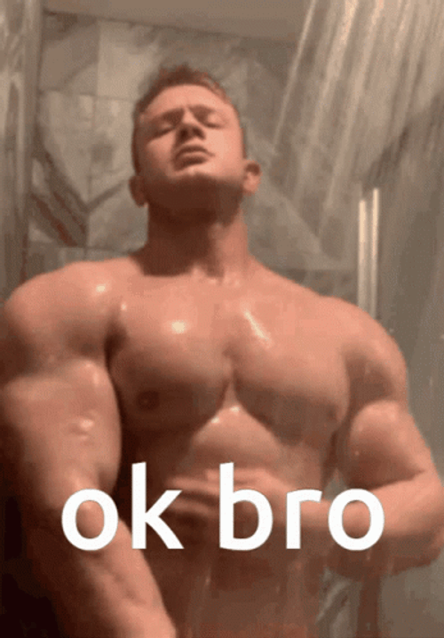 Ok Bro Muscle Man Showering GIF