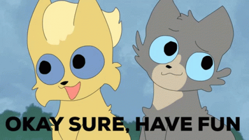 Okay Sure Have Fun GIF