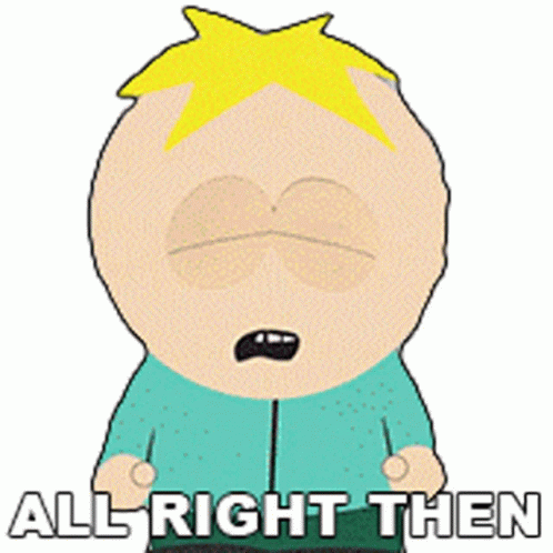 Okay Then Butters Stotch GIF