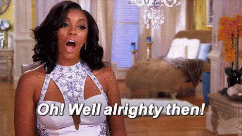 Okay Then Porsha Williams GIF