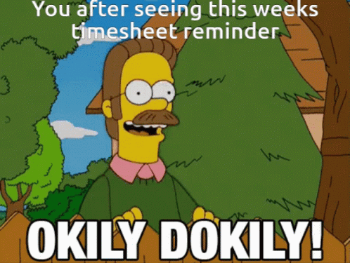 Okily Dokily Ned Flanders Timesheet Reminder The Simpsons GIF