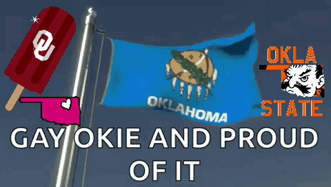 Oklahoma Flag Flying With Gay Okie and Proud of It