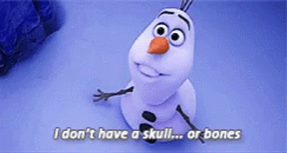 Olaf Frozen Dont Have Skull Or Bones GIF