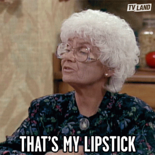 Older Woman Saying That's My Lipstick TV Land