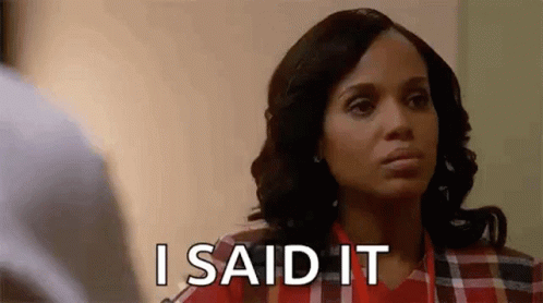 Olivia Pope I Said It GIF