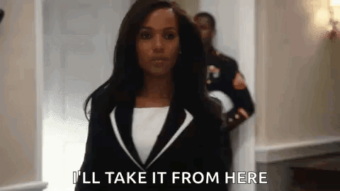 Olivia Pope Ill Take It From Here GIF