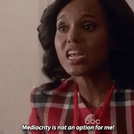 Olivia Pope Mediocrity Is Not An Option GIF