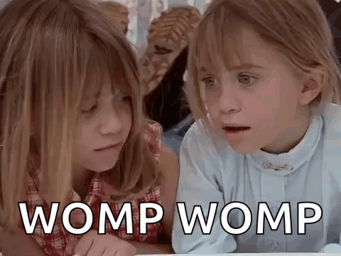 Olsen Twins Sad Trombone Womp Womp GIF