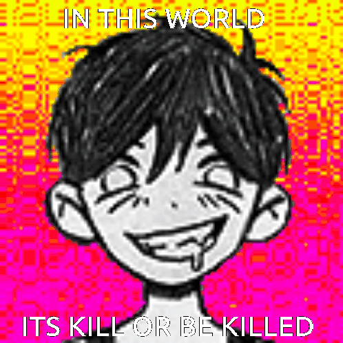 Omori Drooling Its Kill Or Be Killed GIF