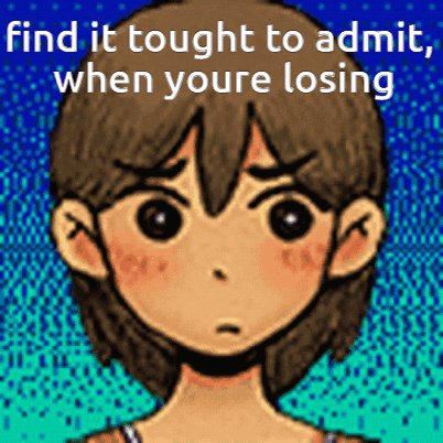 Omori Find It Thought To Admit Sore Loser GIF