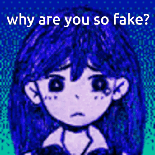 Omori Why Are You So Fake GIF