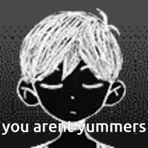 Omori You Aren't Yummers GIF