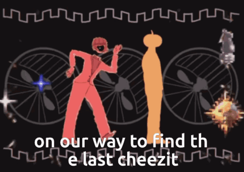 On Our Way To Find Th E Last Cheezit GIF