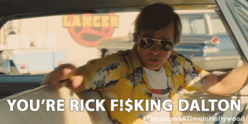 Once Upon A Time In Hollywood Don't Forget GIF