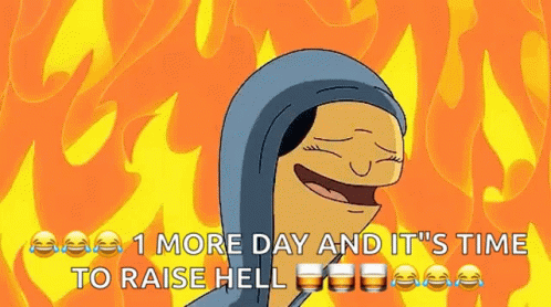 One Last Day Before Hell GIF