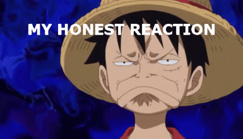 One Piece Luffy Honest Reaction Disappointment GIF