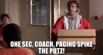 One Sec Coach Paging Spike The Putz GIF