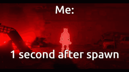 One Second After Spawn GIF
