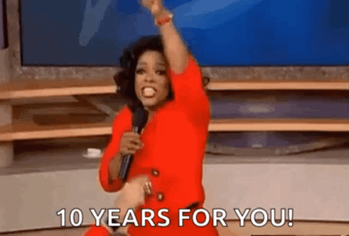 Oprah 10 Years For You Work Anniversary Meme GIF