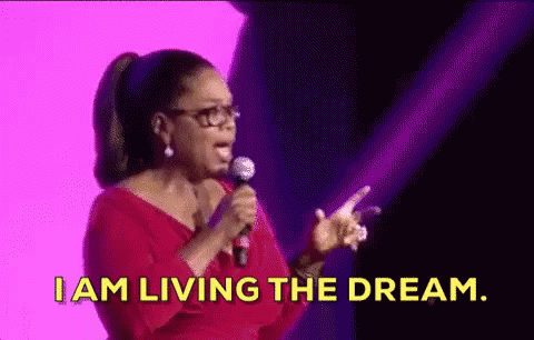 Oprah Winfrey Living The Dream GIF