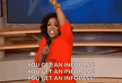 Oprah Winfrey Saying You Get an Infopass