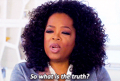 Oprah Winfrey What Is The Truth GIF