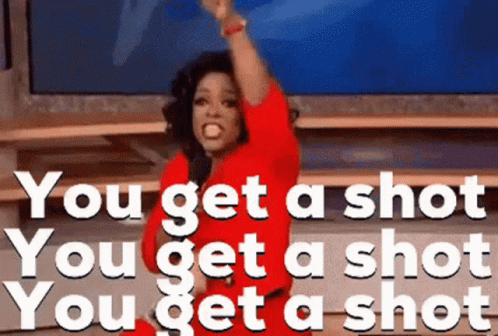 Oprah Winfrey You Get A Shot GIF